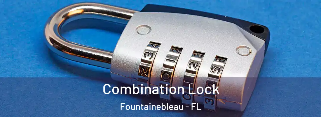  Combination Lock Fountainebleau - FL